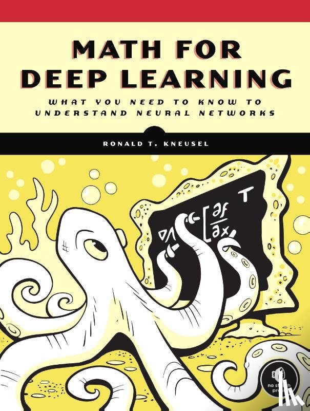 Kneusel, Ron - Math for Deep Learning
