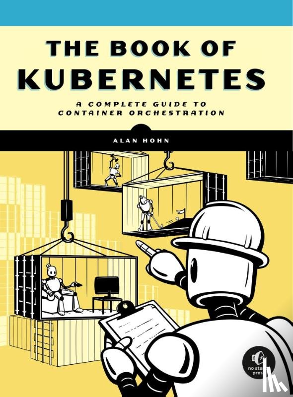 Hohn, Alan - The Book of Kubernetes