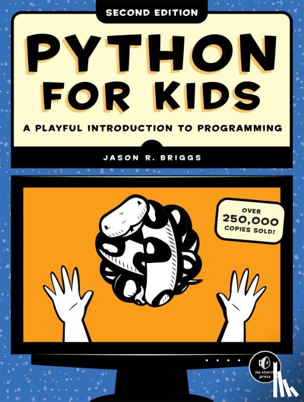 Briggs, Jason R. - Python for Kids, 2nd Edition