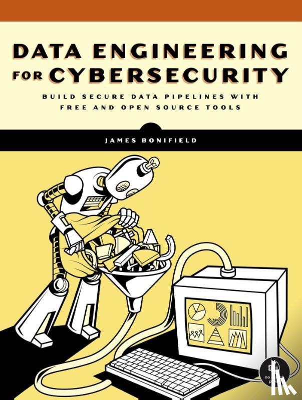 Bonifield, James - Data Engineering for Cybersecurity