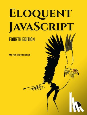 Haverbeke, Marijn - Eloquent JavaScript, 4th Edition