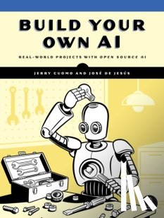 Cuomo, Jerry, Jesus, Jose De - Build Your Own AI