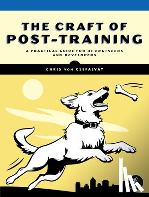 Von Csefalvay, Chris - The Craft of Post-Training