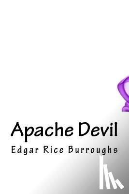 Burroughs, Edgar Rice - Apache Devil