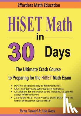 Ross, Ava - HiSET Math in 30 Days: The Ultimate Crash Course to Preparing for the HiSET Math Test