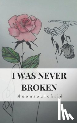 Sheehan, Sara - I Was Never Broken