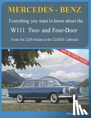 S Koehling, Bernd - MERCEDES-BENZ, The 1960s, W111 Two- and Four-Door