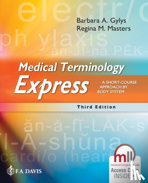 Gylys, Barbara A., Masters, Regina M., F.A. Davis - Medical Terminology Express