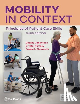 Johansson, Charity, Ramsey, Crystal, Chinworth, Susan A., F.A. Davis - Mobility in Context