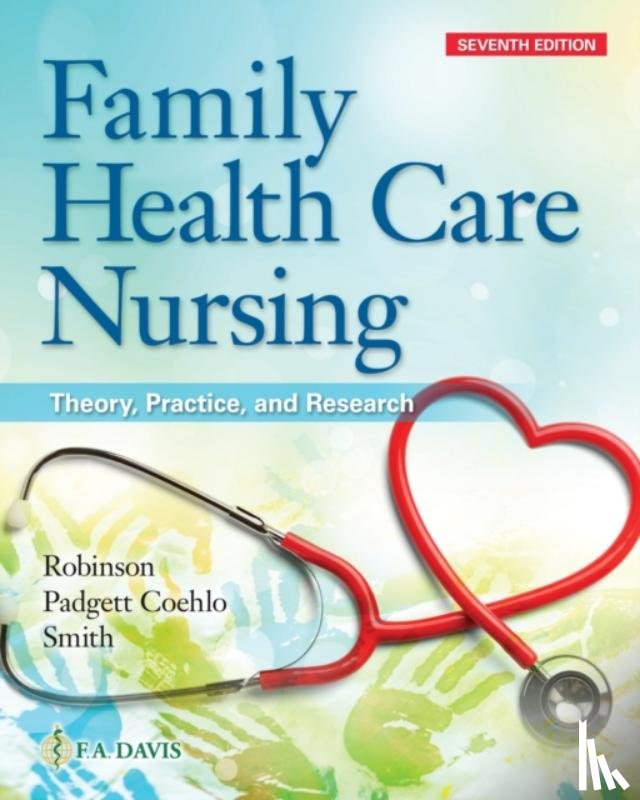 Robinson, Melissa, Coehlo, Deborah Padgett, Smith, Paul S., F.A. Davis Company - Family Health Care Nursing