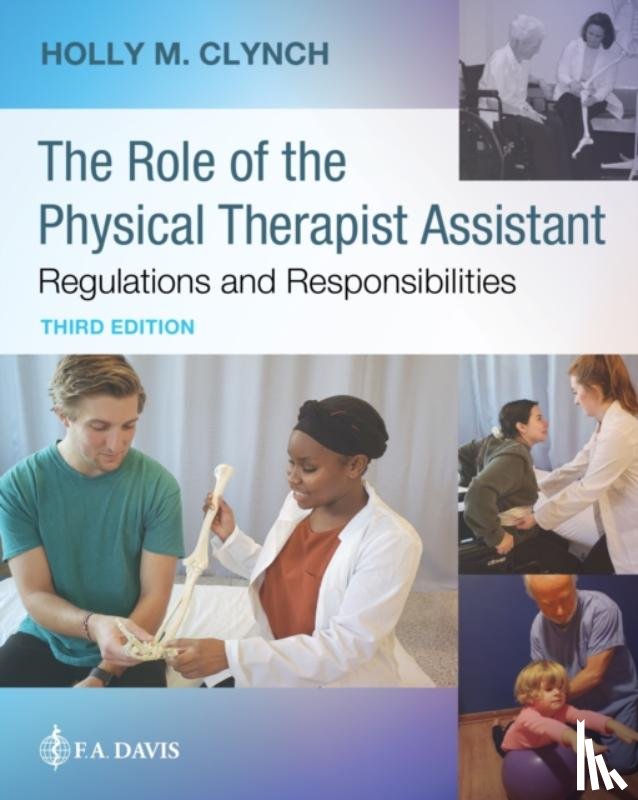 Clynch, Holly M. - The Role of the Physical Therapist Assistant