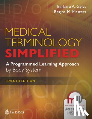 Gylys, Barbara A. - Medical Terminology Simplified: A Programmed Learning Approach by Body System