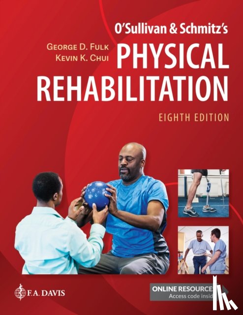 Fulk, George D., Chui, Kevin K. - O'Sullivan & Schmitz's Physical Rehabilitation