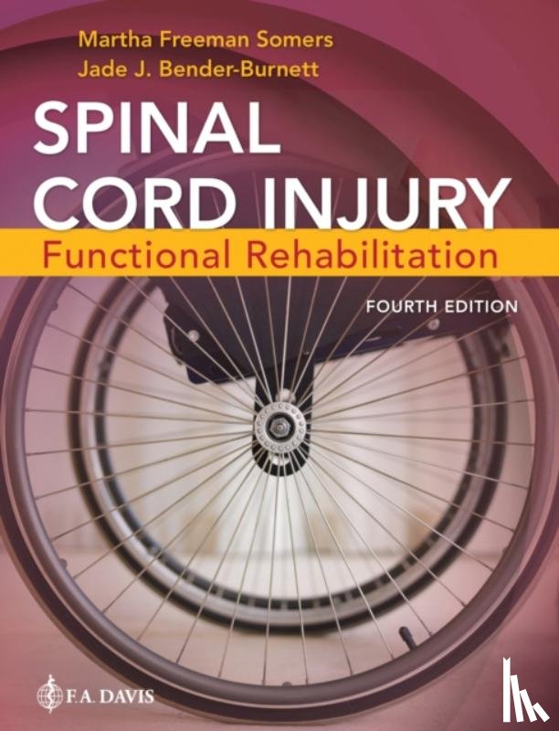 Somers, Martha Freeman, Bender-Burnett, Jade J. - Spinal Cord Injury