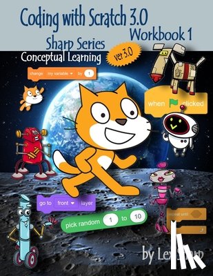 Sharp, Lex - Coding with Scratch 3.0