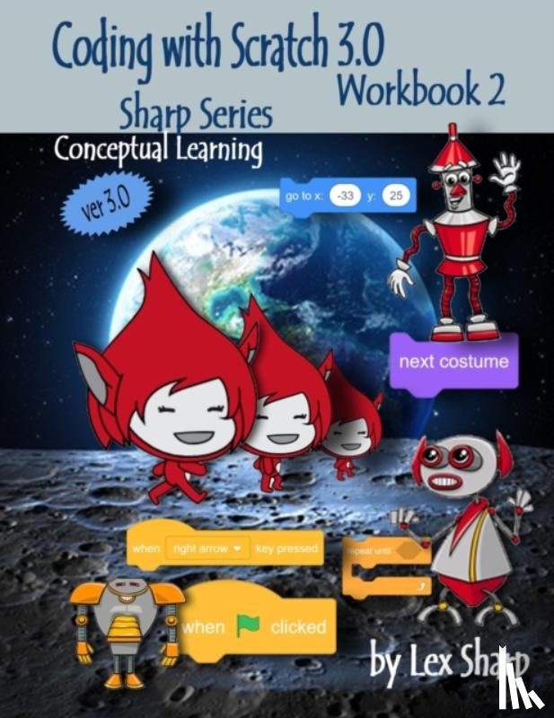 Sharp, Lex - Coding with Scratch 3.0