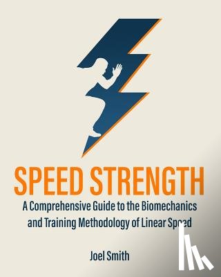 Smith, Joel P - Speed Strength