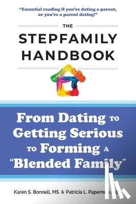 Papernow, Patricia, Bonnell, Karen - The Stepfamily Handbook