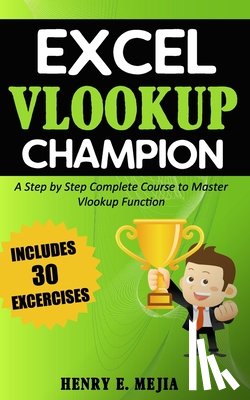 Mejia, Henry E - Excel Vlookup Champion