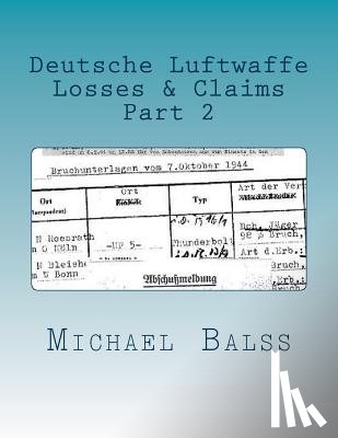 Balss, Michael - Deutsche Luftwaffe Losses & Claims Part 2: May 1940