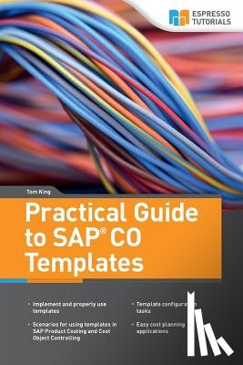 King, Tom - Practical Guide to SAP CO Templates