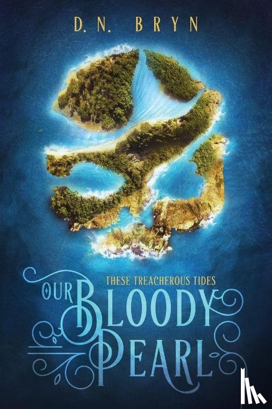 Bryn, D N - Our Bloody Pearl
