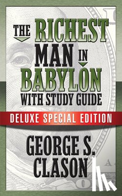 Clason, George S. - The Richest Man In Babylon with Study Guide