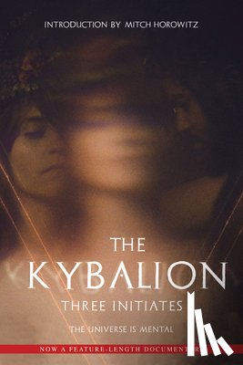 Initiates, Three, Horowitz, Mitch - The Kybalion