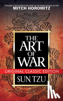 Tzu, Sun - The Art of War (Original Classic Edition)