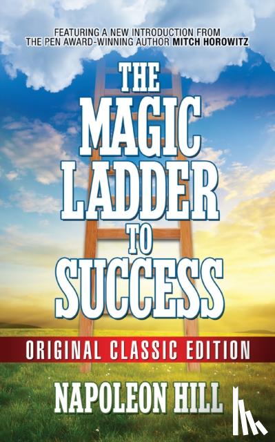 Hill, Napoleon - The Magic Ladder to Success