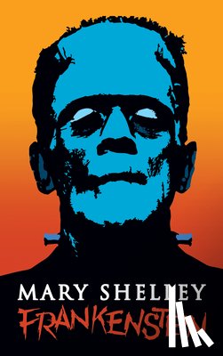Shelley, Mary - Frankenstein
