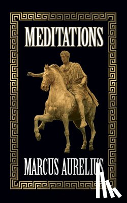 Aurelius, Marcus - Meditations