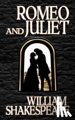 Shakespeare, William - Romeo and Juliet
