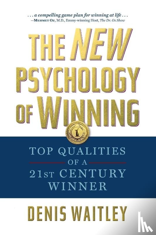 Waitley, Denis - The New Psychology of Winning