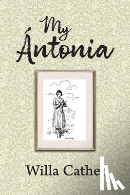 Cather, Willa - My Antonia