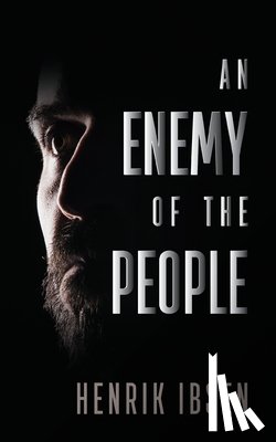 Ibsen, Henrik - An Enemy of the People