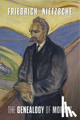Nietzsche, Friedrich - The Genealogy of Morals