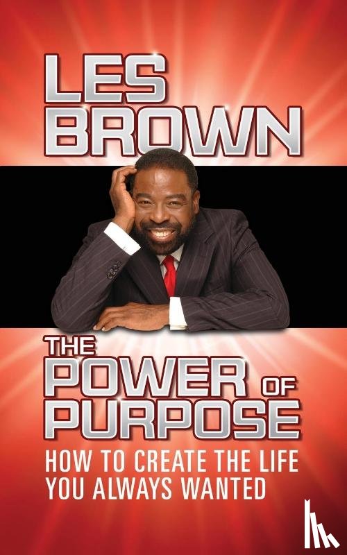 Brown, Les - The Power of Purpose