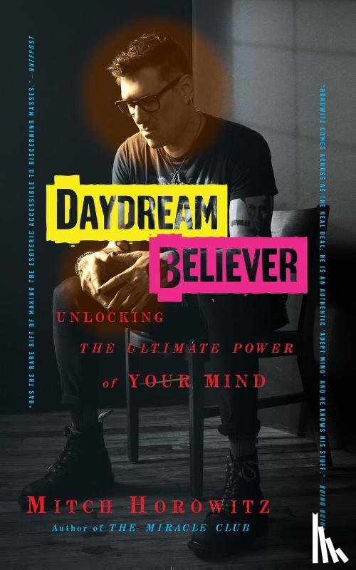 Horowitz, Mitch - Daydream Believer