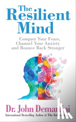 Demartini, Dr. John - The Resilient Mind