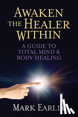 Earlix, Mark - Awaken The Healer Within