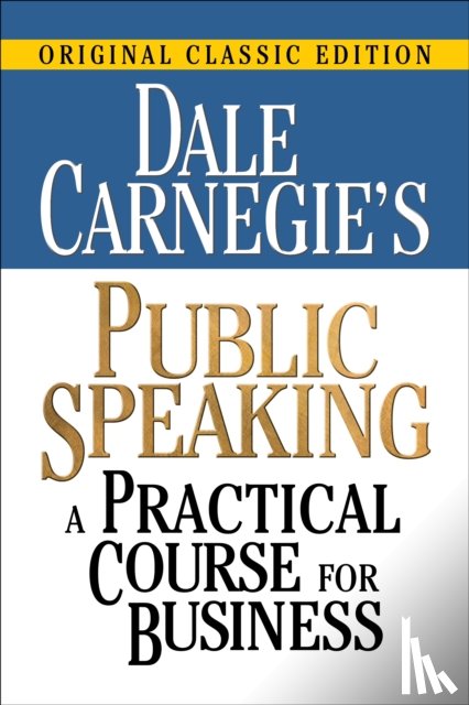 Carnegie, Dale - Dale Carnegie's Public Speaking