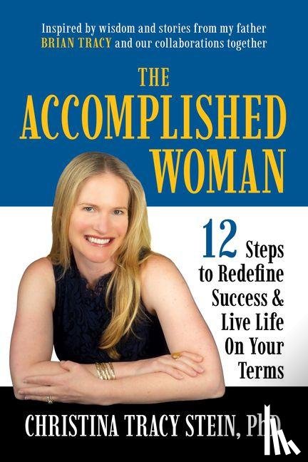Stein, Christina Tracy, Tracy, Brian - The Accomplished Woman