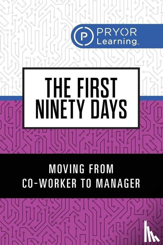 Learning, Pryor - The First Ninety Days