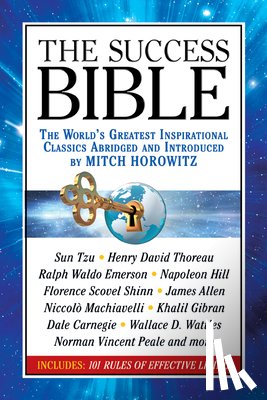 Tzu, Sun, Thoreau, Henry David, Emerson, Ralph Waldo, Hill, Napoleon - The Success Bible