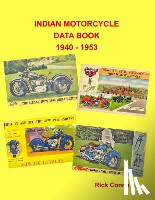Conner, Rick - Indian Motorcycle Data Book 1940 - 1953