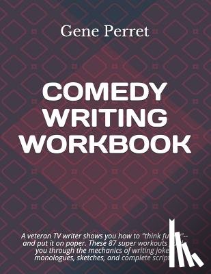 Perret, Gene - Comedy Writing Workbook