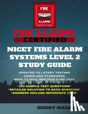 Nazar, Henry - NICET Fire Alarm Systems Level 2 Study Guide