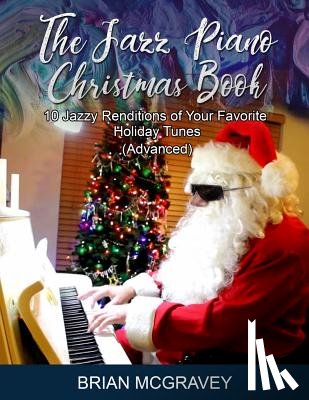 McGravey, Brian - The Jazz Piano Christmas Book