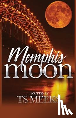 Meeks, Ts - Memphis Moon